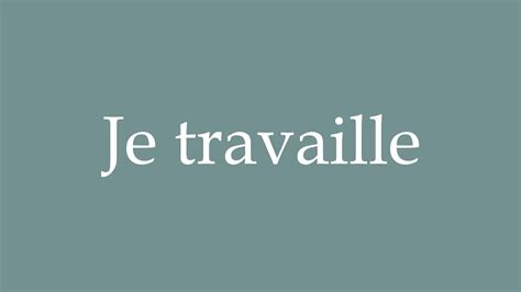 racailler|travaille in french.